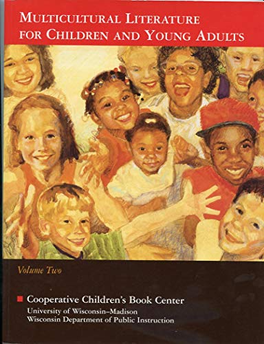 Beispielbild fr Multicultural Literature for Children and Young Adults: A Selected Listing of Books 1991-1996 by and About People of Color Volume 2: 1991-1996 zum Verkauf von Wonder Book