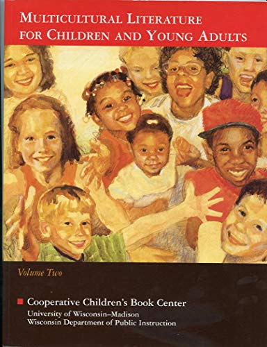 Imagen de archivo de Multicultural Literature for Children and Young Adults: A Selected Listing of Books 1991-1996 by and About People of Color Volume 2: 1991-1996 a la venta por Wonder Book