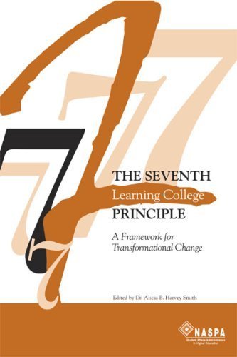 Stock image for The Seventh Learning College Principle: A Framework for Transformational Change for sale by Jenson Books Inc