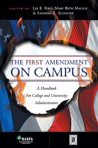 Stock image for First Amendment on Campus A Handbook for College and University Administrators for sale by TextbookRush
