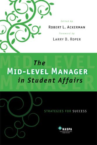 Stock image for Mid-level Manager in Student Affairs Strategies for Success for sale by ThriftBooks-Atlanta