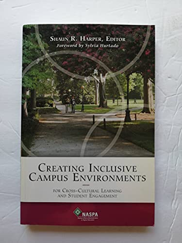 9780931654534: Creating Inclusive Campus Environments for Cross-Cultural Learning and Student Engagement by Shaun R. Harper (2008-05-03)