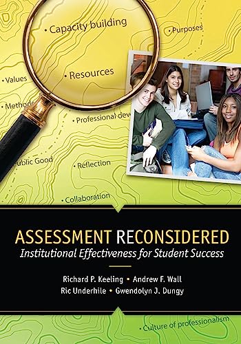 Stock image for Assessment Reconsidered: Institutional Effectiveness for Student Success for sale by Wonder Book