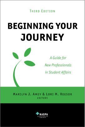 Stock image for Beginning Your Journey A Guide for New Professionals in Student Affairs for sale by Decluttr