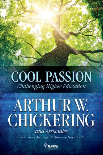 Stock image for Cool Passion: Challenging Higher Education for sale by SecondSale