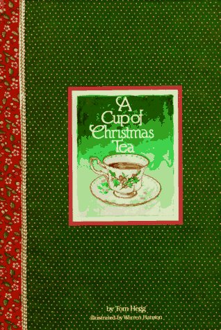 Stock image for A Cup of Christmas Tea for sale by Reliant Bookstore