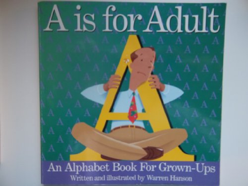 Stock image for A Is for Adult for sale by HPB-Diamond