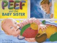 Beispielbild fr Peef and the Baby Sister (Peef the Bear) zum Verkauf von Goodwill of Colorado