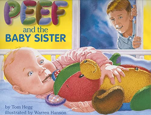 Stock image for Peef and the Baby Sister (Peef the Bear) for sale by Goodwill of Colorado