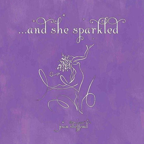 9780931674839: And She Sparkled