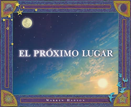 Stock image for El Proximo Lugar (Spanish Edition) for sale by Once Upon A Time Books