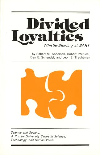 Imagen de archivo de Divided Loyalties : Whistle-Blowing at Bart a la venta por Better World Books: West