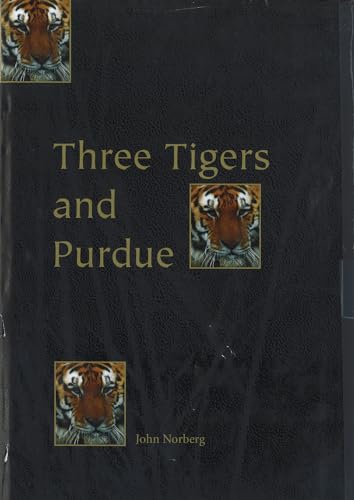 Imagen de archivo de Three Tigers and Purdue a la venta por Lakeside Books