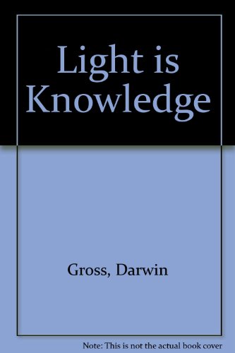 9780931689086: Light Is Knowledge