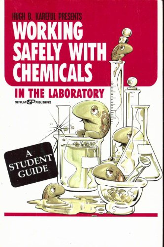 Stock image for Working Safely with Chemicals in the Laboratory for sale by ThriftBooks-Atlanta