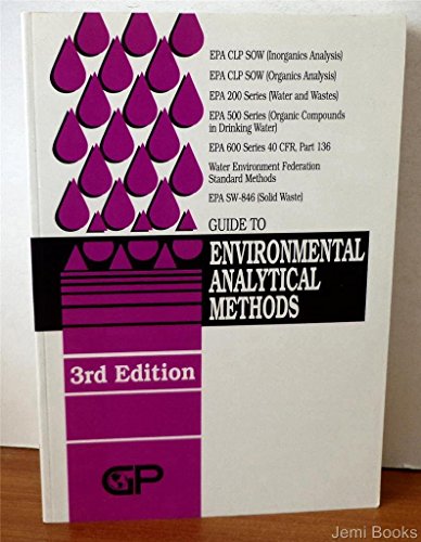 Stock image for Guide to Environmental Analytical Methods (3rd edition) for sale by WorldofBooks
