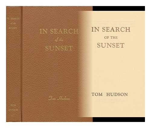 Imagen de archivo de In Search of the Sunset a la venta por North Slope Books