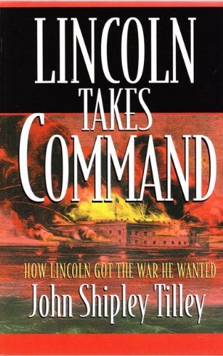 9780931709128: Lincoln Takes Command