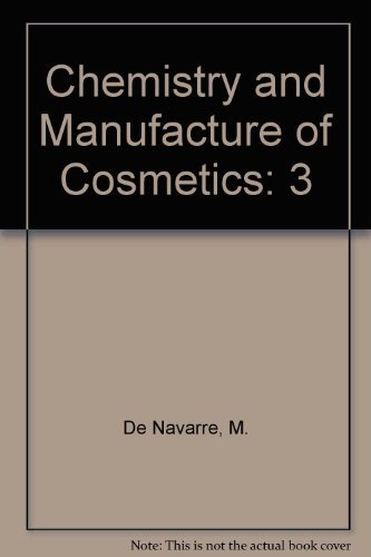 9780931710155: Chemistry and Manufacture of Cosmetics: 3