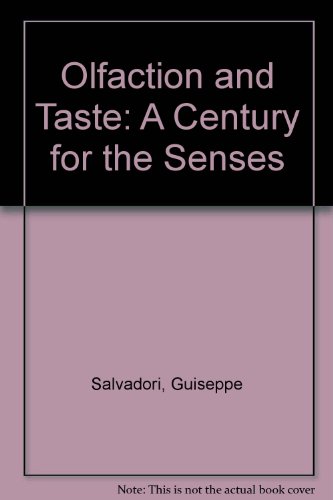 Beispielbild fr Olfaction and Taste: A Century for the Senses zum Verkauf von Isle Books