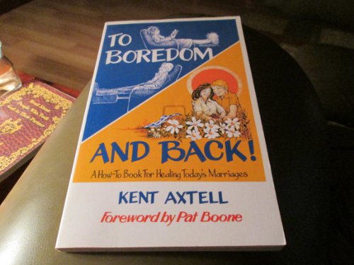 Beispielbild fr To Boredom and Back zum Verkauf von BooksRun