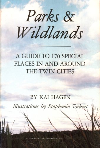 Beispielbild fr Parks and Wildlands: A Guide to 170 Special Places in and Around the Twin Cities zum Verkauf von Wonder Book