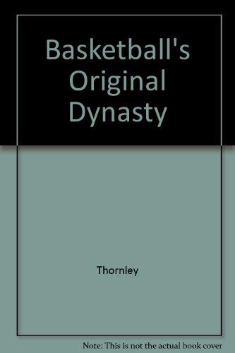 Basketball's Original Dynasty the History of the Lakers