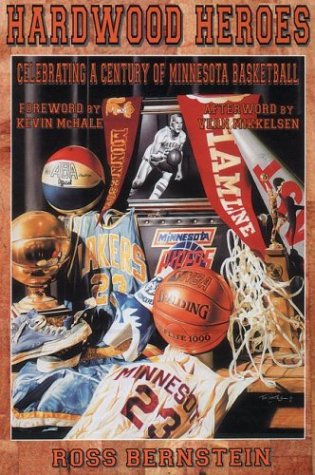Imagen de archivo de Hardwood Heroes: Celebrating a Century of Minnesota Basketball a la venta por Goodwill