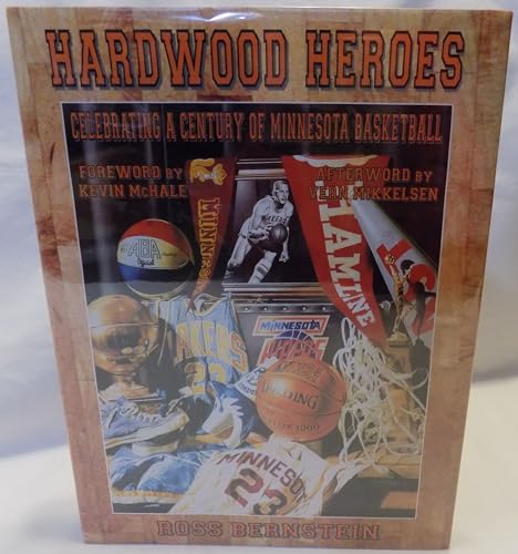 Stock image for Hardwood Heroes: Celebrating a Century of Minnesota Basketball for sale by James & Mary Laurie, Booksellers A.B.A.A