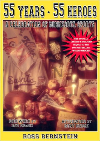 Stock image for 55 Years 55 Heroes: A Celebration of Minnesota Sports for sale by HPB-Ruby