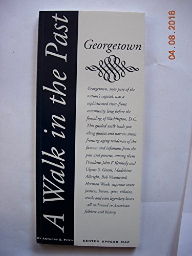 Beispielbild fr A walk in the past, Georgetown zum Verkauf von Wonder Book