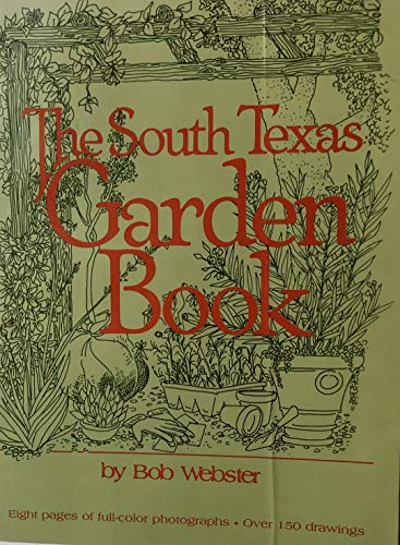 Imagen de archivo de South Texas Garden Book a la venta por Goodwill of Colorado