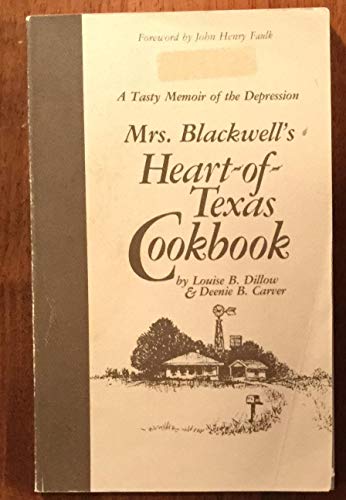 

Mrs. Blackwell's Heart of Texas Cookbook