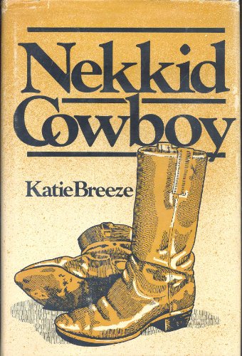 Stock image for Nekkid cowboy for sale by Books From California