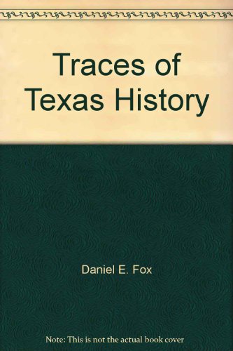 Beispielbild fr Traces of Texas History zum Verkauf von HPB-Red