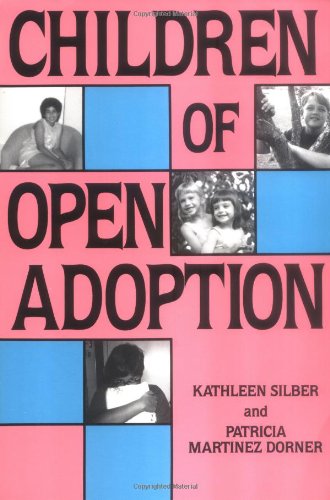 Beispielbild fr Children of Open Adoption and Their Families zum Verkauf von Gulf Coast Books