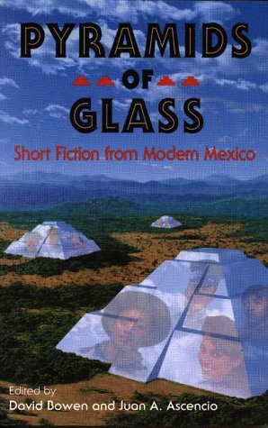 Imagen de archivo de Pyramids of Glass: Short Fiction from Modern Mexico a la venta por HPB Inc.