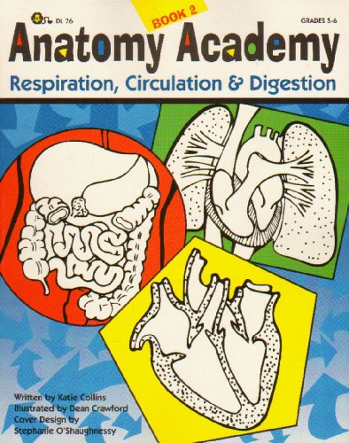 Imagen de archivo de Anatomy Academy, Book 2 - Study Guide for Respiration, Circulation a la venta por HPB Inc.