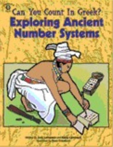 Stock image for Can You Count in Greek - Exploring Ancient Number Systems for sale by Better World Books
