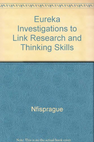 Stock image for Eureka Investigations to Link Research and Thinking Skills for sale by HPB Inc.