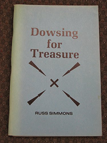 9780931740015: Dowsing for Treasures