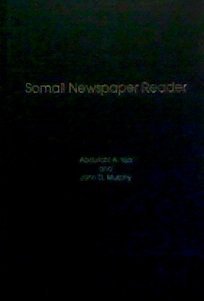 Somali Newspaper Reader (9780931745058) by Issa, Abdullahi A.; Murphy, John D.