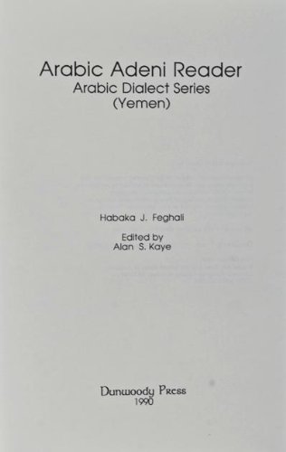 Beispielbild fr Arabic Adeni Reader: (Yemen) [Arabic Dialect Series] zum Verkauf von Tiber Books