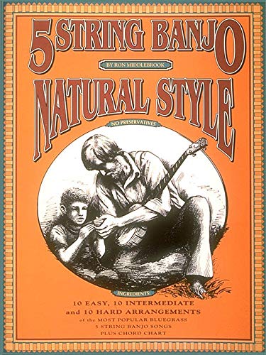 Stock image for 5 String Banjo, Natural Style: Banjo Solo for sale by Once Upon A Time Books