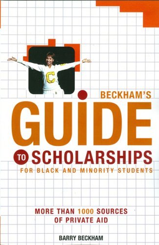 Imagen de archivo de Beckham's Guide to Scholarships : For Black and Minority Students a la venta por Better World Books