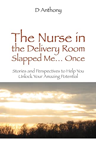 Stock image for The Nurse in the Delivery Room Slapped Me.Once for sale by ThriftBooks-Atlanta