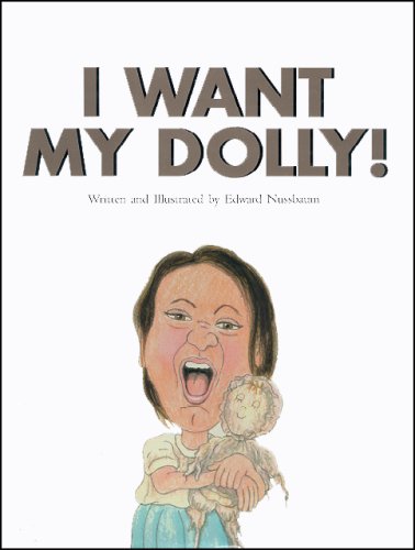 Stock image for I Want My Dolly! for sale by Better World Books