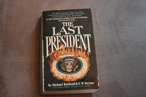 Beispielbild fr The Last President zum Verkauf von Eric James