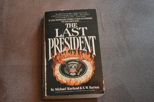 Imagen de archivo de The Last President a la venta por ThriftBooks-Dallas