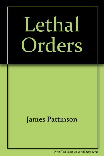 9780931773761: Lethal Orders